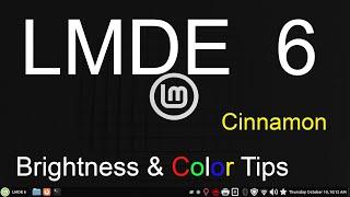 LMDE 6 - Monitor Brightness & Color Tools.