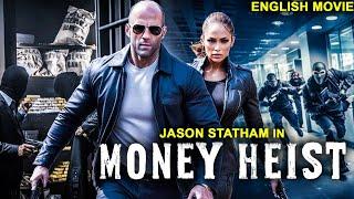 Jason Statham In MONEY HEIST - Hollywood English Movie | True Crime Story | Superhit Action Movie HD