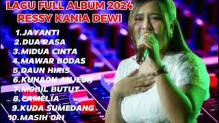 KUMPULAN LAGU FULL ALBUM RESSY KANIA DEWI 2024 ||TERBARU VIRAL TIKTOK