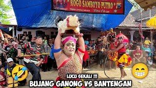 Lucu  BUJANG GANONG VS BANTENGAN Jaranan ROGO SAMBOYO PUTRO Live Sidoharjo Tanjunganom Nganjuk