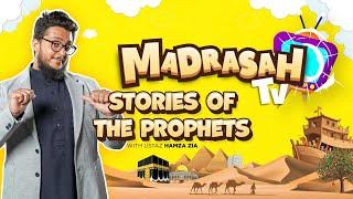 The Stories of Prophets with Ustaz Hamza | #MadrasahTV