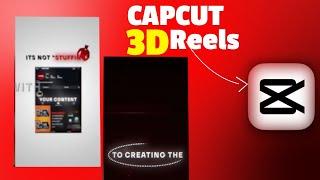 These VIRAL 3D Reels can easily be created in CAPCUT