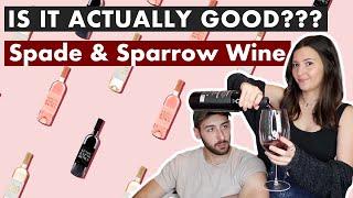KAITLYN BRISTOWE’S SPADE AND SPARROWS WINE: TASTE TEST!!