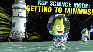 KSP: REACHING MINMUS For the FIRST TIME!