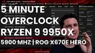 5 Minute Overclock: Ryzen 9 9950X to 5900 MHz