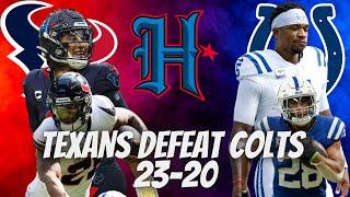 Houston Texans Defeat Colts 23-20!