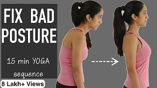 How to Fix Bad Posture | 15 min Yoga Sequence | YogBela