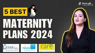 5 Best Maternity Health Insurance Plans 2024 | Top Maternity Plans | TOP 5 Maternity Plans