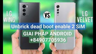 unbrick fix dead boot LG WING Q92 5G Velvet 4G Velvet 5G Velvet 2 Pro