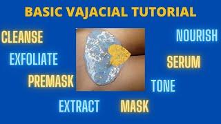 Basic Vajacial Tutorial (my way)