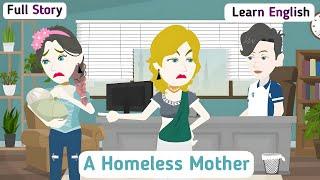 A Homeless Mother: Full Story |  English Simple Stories | Animated Stories | Learn English