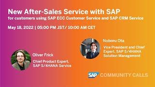 New After-Sales Service with SAP for customers using SAP ECC Customer Service and SAP CRM Service