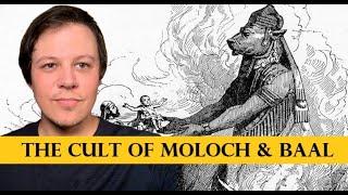 The Cults of Moloch & Baal