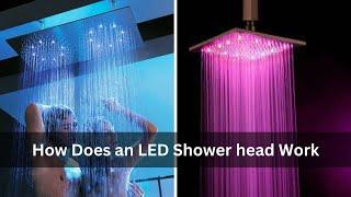 How Does an LED Shower head Work