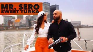 Mr.Sero - Sweet Turka (Official Video)