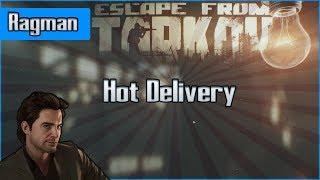 Hot Delivery - Ragman Task - Escape from Tarkov Questing Guide EFT