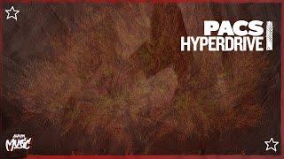 PACS - Hyperdrive (Extended Mix)