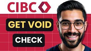 How to Get a Void Cheque From CIBC Online (Full Guide)