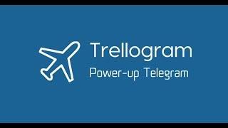 Trellogram: Power-up Telegram