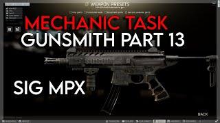 Gunsmith Part 13 - Mechanic Task (SIG MPX) 0.12.9 | Escape From Tarkov