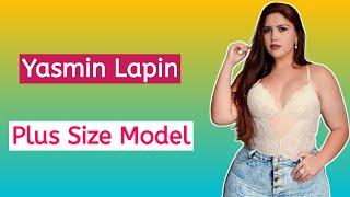 Yasmin Lapin  | Brazilian Beautiful Plus Size Model | Curvy Fashion Model | Influencer | Biography