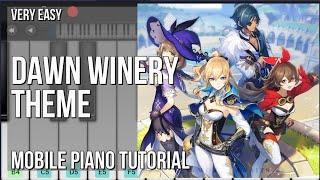 How to play Dawn Winery Theme (Genshin Impact) by Yu Peng Cheng on Mobile Piano (Tutorial)