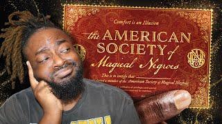 The UnMagical World of Happy Negroes