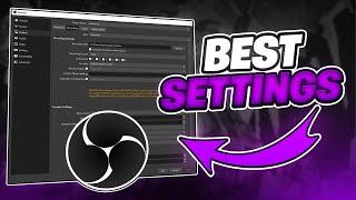 THE Best OBS Settings for Streaming/Recording (2023) | thetik