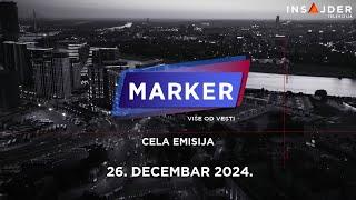 MARKER - CELA EMISIJA 26. decembar 2024.