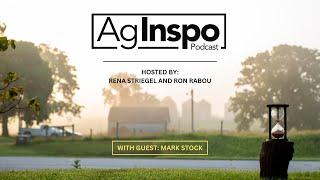 Ag Inspo Episode 6 | Changing the Way the World Buys Equipment