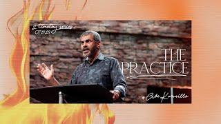 The Practice | Abe Kuruvilla | Northwest Bible Church