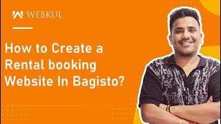 How to create a rental booking website in Bagisto?