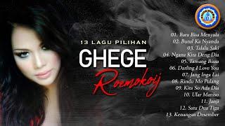 12 LAGU PILIHAN Ghege Roemokoij || LAGU AMBON & LAGU MANADO FULL ALBUM