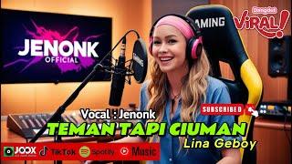 TEMAN TAPI CIUMAN - JENONK OFFICIAL #cover #linageboy #rockdut #dangdut #ontrending