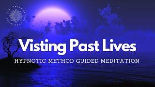 Past Life Regression 》Hypnotic Guided Meditation