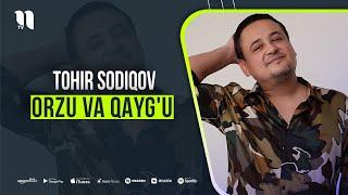 Tohir Sodiqov - Orzu Va Qaygu (music version)