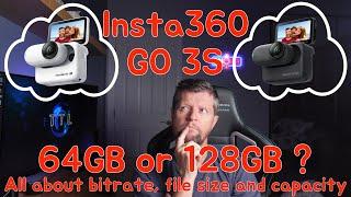 Insta360 GO 3S: 64GB or 128GB? All about Capacity, File Size and Bitrates