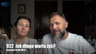 #Antidotum #922 - Jak długo warto żyć?