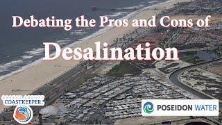 Debating the Pros and Cons of Desalination