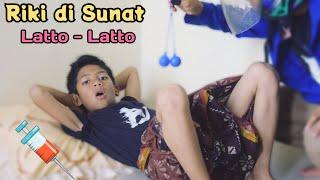 Riki di SUNAT LATTO-LATTOSunat-sunatan lucu | riki diwan | muhyi official TV