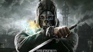 Dishonored Korwo Blade. Part 1.