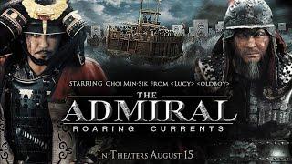 فيلم الكوري ADMIRAL الحرب الكورية اليابانية 1597افضل فيلم 