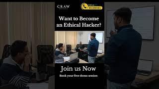 Join the Ethical Hacking Course in Delhi | Craw Academy