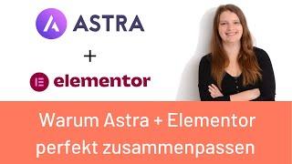 Wie du Astra und Elementor optimal zusammen nutzt