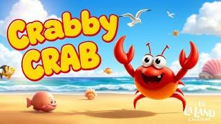 Crabby Crab’s Clippity Clack!  | Fun Kids Song & Dance | Nursery Rhymes by La La Land
