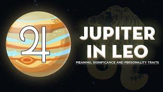 Jupiter in Leo: Meaning, Significance And Personality Traits