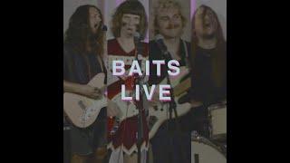 BAITS LIVE @ LW Sonics