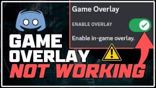 How to Fix DISCORD OVERLAY NOT WORKING [Windows 11/10]