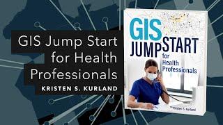 GIS Jump Start for Health Professionals | Official Trailer