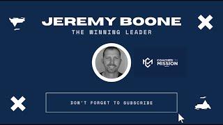 The Winning Leader | Jeremy Boone | Coaches On Mission